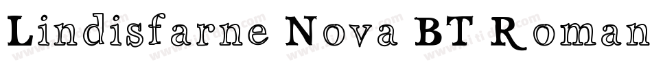 Lindisfarne Nova BT Roman字体转换